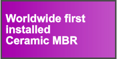 Worldwide first  installed  Ceramic MBR
